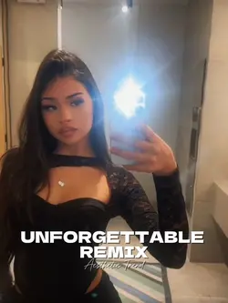 Unforgettable Remix