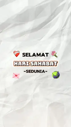 selamat hari sahabat