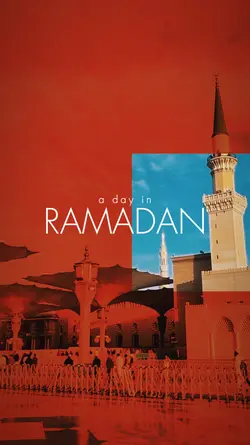 A DAY IN RAMADAN