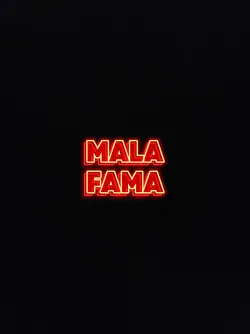 mala fama
