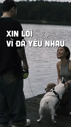 XIN LỖI VÌ ĐÃ YÊU NH