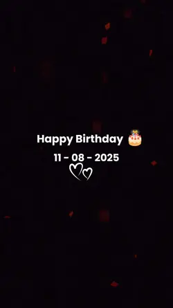BIRTHDAY 11 AUGUST