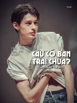 cậu có bạn trai chưa
