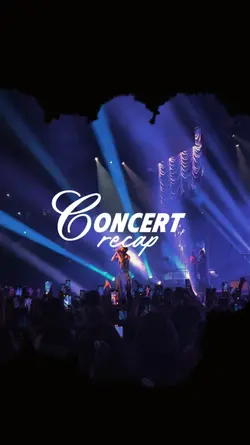 Concert Recap