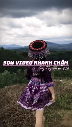 Sow video nhanh chậm