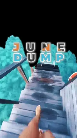 JUNE DUMP