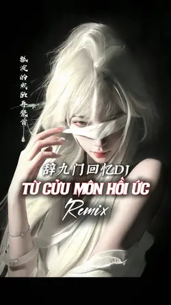 TỪ CỬU MÔN HỒI ỨC