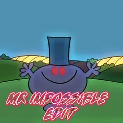 Mr impossible edit