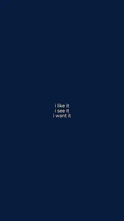 i see it, i like it