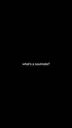 Whats a soulmate ?