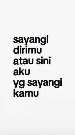 SAYANGI DIRIMU ATAU