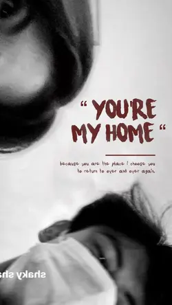 you are my home