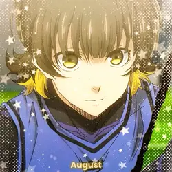 FINALLY AUGUST 😭