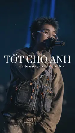 tốt cho anh dangrang