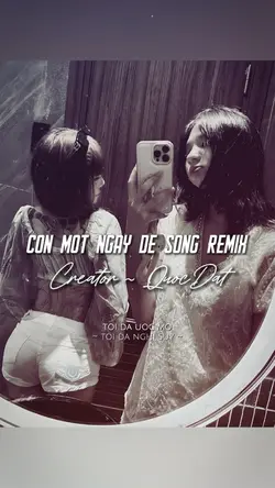 CÒN MỘT NGÀY ĐỂ SỐNG