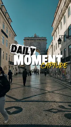 DAILY MOMENT CAPTURE
