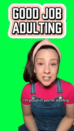 GOOD JOB ADULTING!