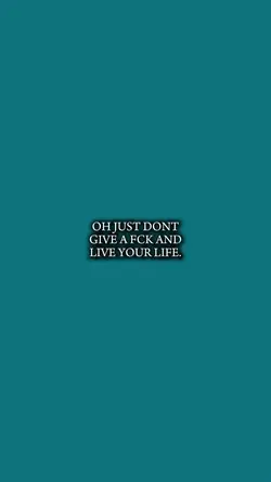 live your life