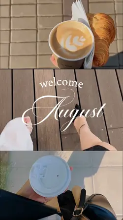 welcome august