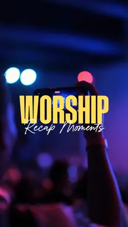 Worship Recap