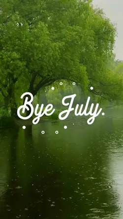 Bye July