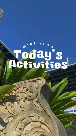 TODAY'S ACTIVITIES