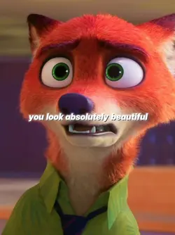 You look beautiful 