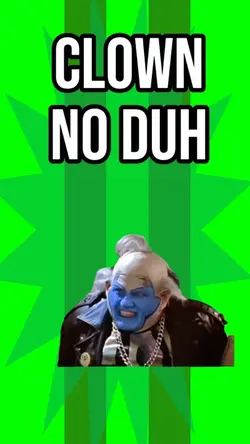 Clown No Duh