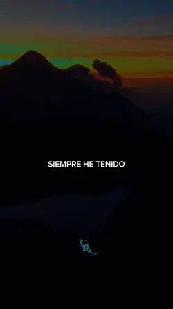 Siempre eh tenido fe