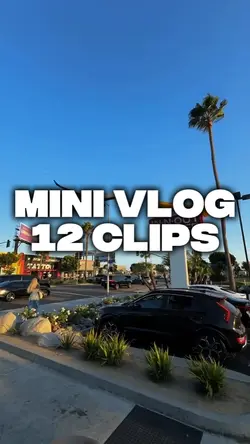 Mini Vlog 12 Clips