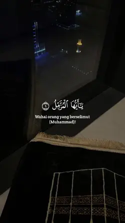  Al-Muzzammil : 1-7