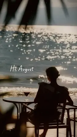 Hi August 