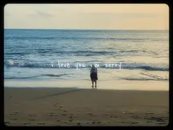 i love u, im sorry