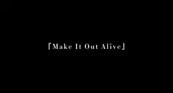 「MakeItOutAlive」文字素材