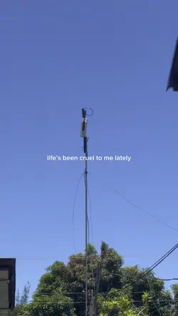 life’s been cruel