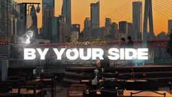 By Your Side