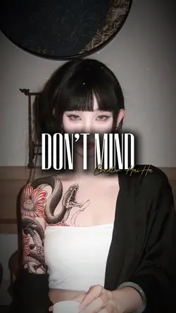 DON’T MIND
