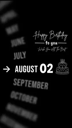 02 AUGUST BIRTHDAY