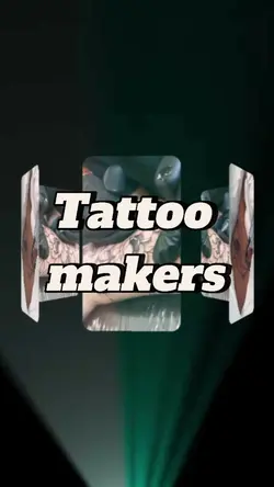 Tattoo makers