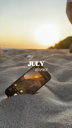 my July stories 