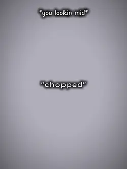 chopped; damn