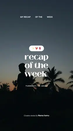 My recap of the week