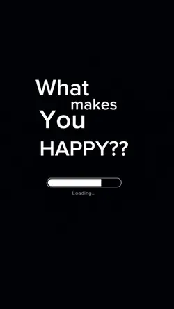 makes you happy