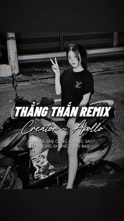 THẲNG THẮN REMIX