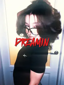 Dreamin