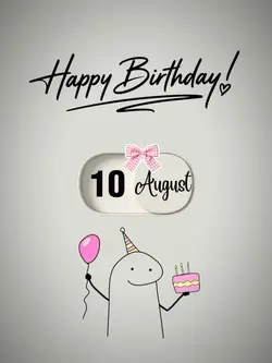 10 August Birthday 