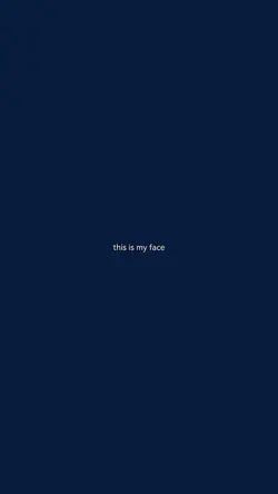 this is my face