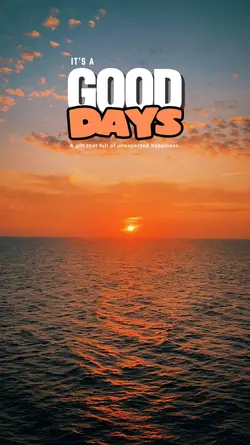 A GOOD DAY