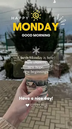 Happy Monday 😊