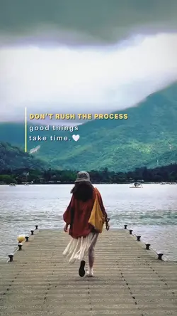 Don't rush 